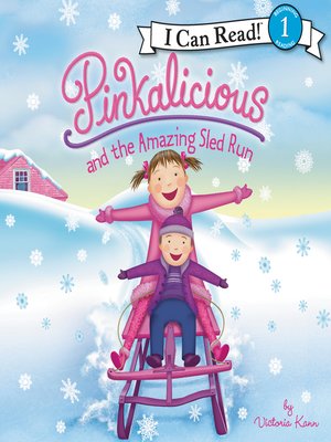cover image of Pinkalicious and the Amazing Sled Run